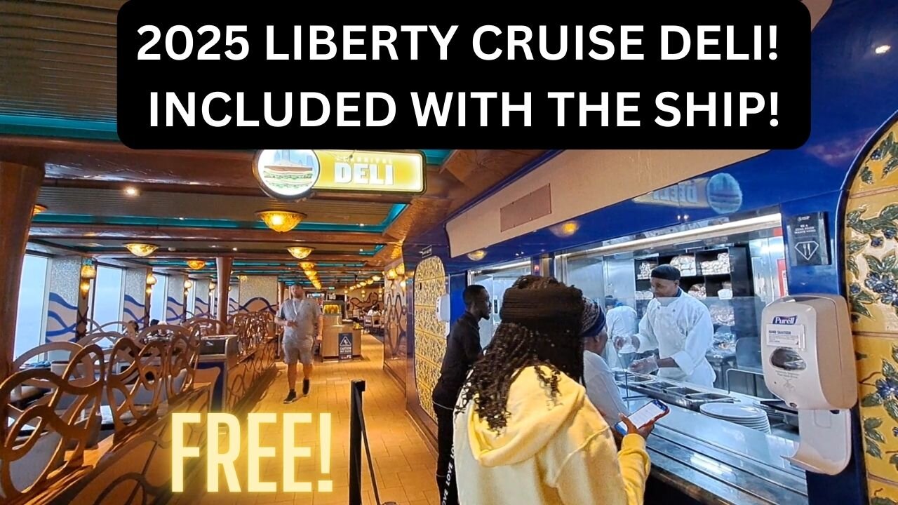 2025 LIBERTY CRUISE DELI! INCLUDED WITH THE SHIP!