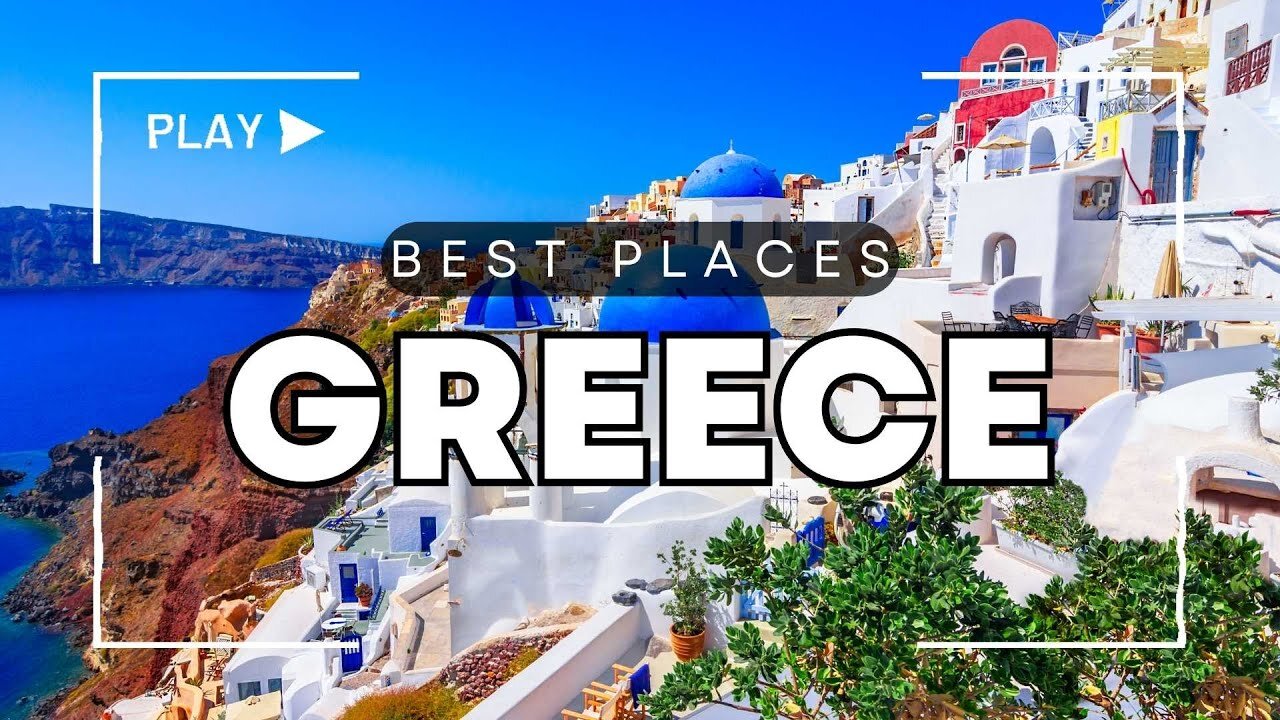 Best Places to Visit in Greece - Travel Guide Video