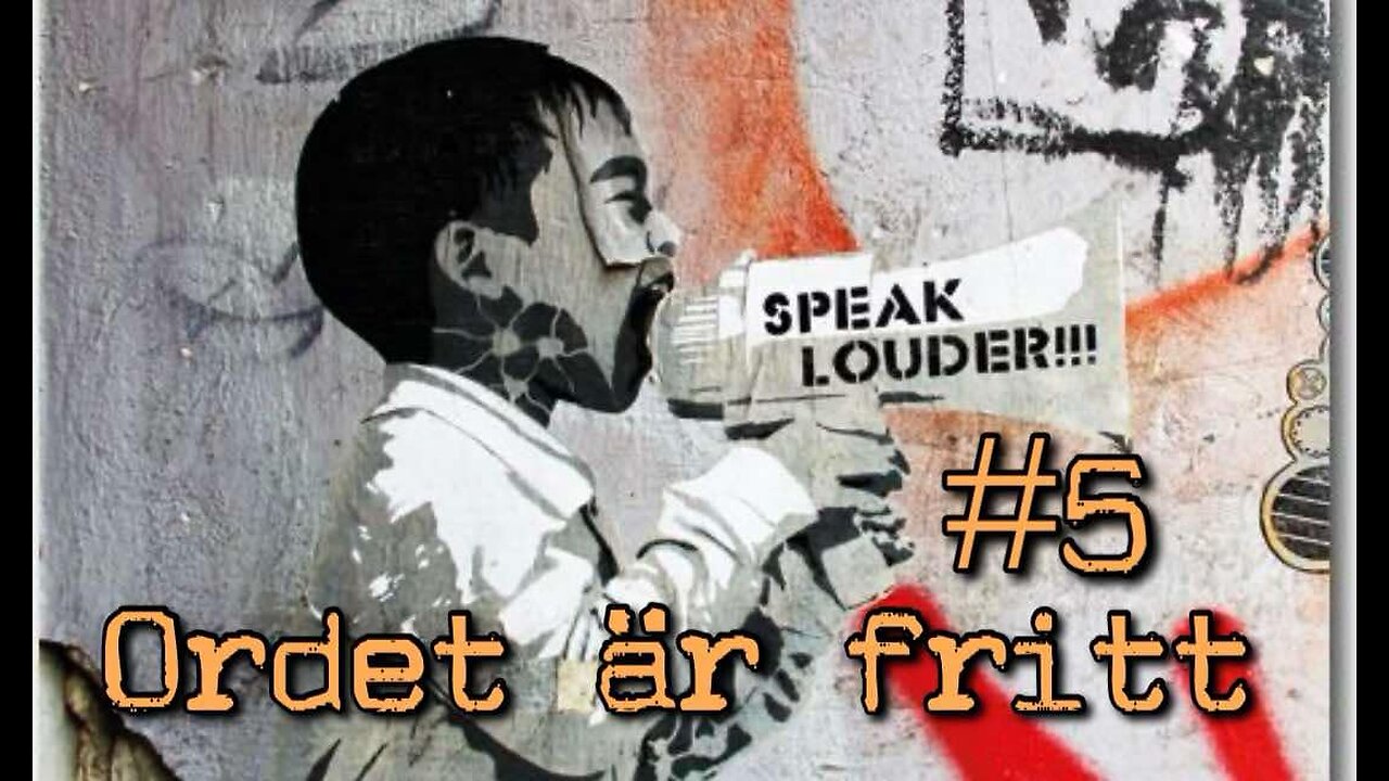ORDET ÄR FRITT #5