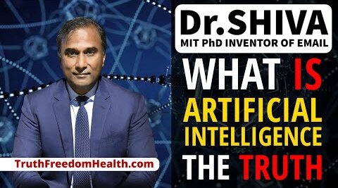 Dr.SHIVA™ – WHAT IS AI? The Truth About Artificial Intelligence. AI is Not Intelligent