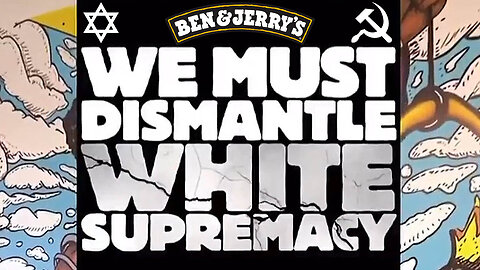 Gay and Jewish Owned: Ben & Jerry's Ice Cream, Doubles Down on DEI, Marxism & AntiWhiteism ✡️🍦☭