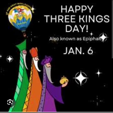 Happy three kings day epiphany 2025 01/06/25 🤴 👑