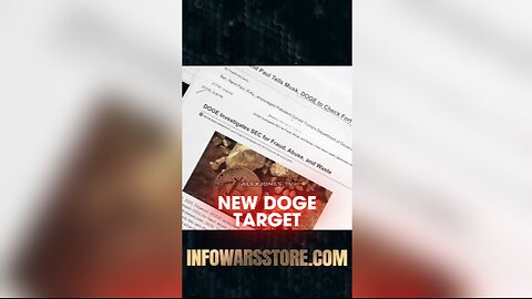 Alex Jones: Trump & Elon Musk Using DOGE To Stop SEC Attacking Conservatives - 2/17/25