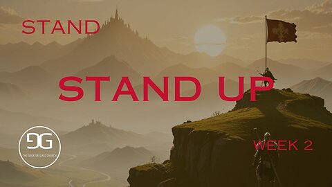 Stand Up! | Week 2 | Stand