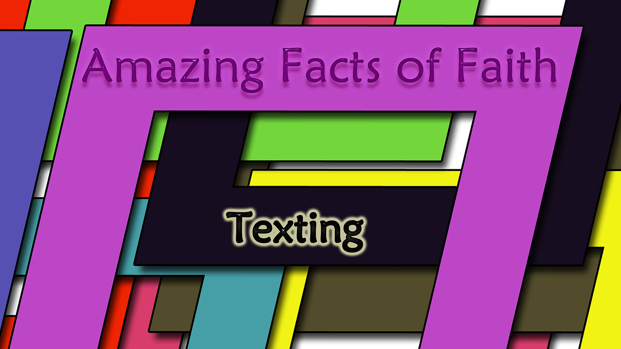 Amazing Facts Of Faith ~ Texting