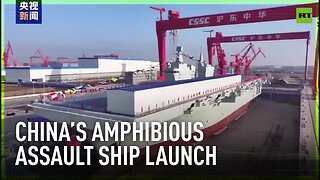 China launches world's largest amphibious assault ship