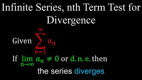 nth Term Test, Divergence, Infinite Series, Examples - Calculus