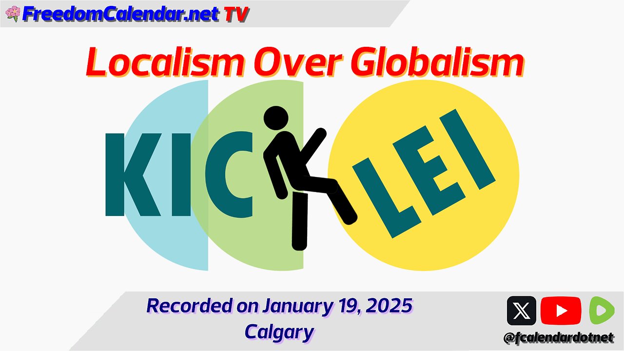 FreedomCalendar.net TV #015: Localism over Globalism with KickLei