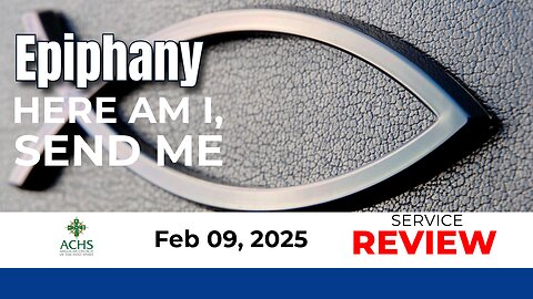 "Here am I, Send Me" 5th Sunday of Epiphany 2025