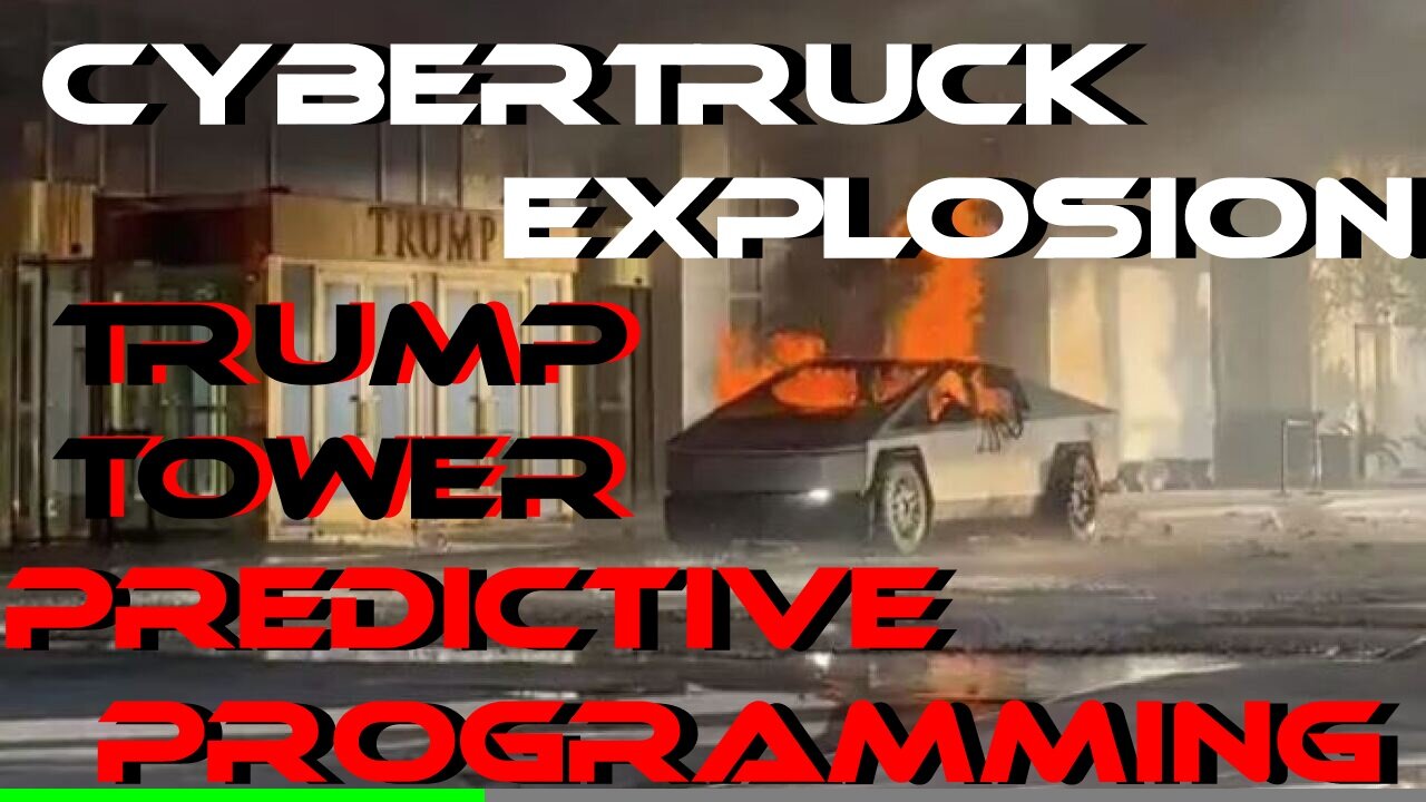 CYBERTRUCK EXPLODES OUTSIDE TRUMP TOWER PREDICTIVE PROGRAMMING "WHITE NOISE"