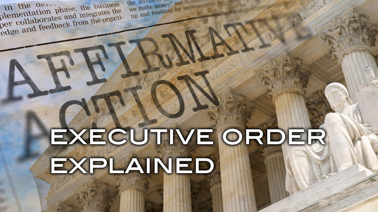 Affirmative Action Executive Order Explained