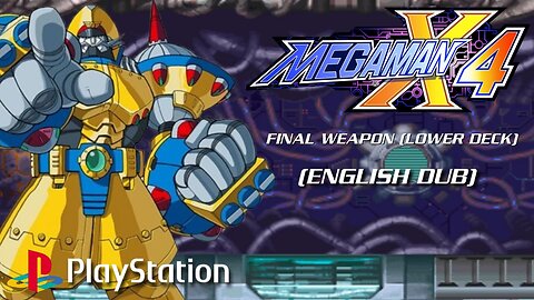 Mega Man X4 - Final Weapon (Lower Deck) (English Dub) ~ PlayStation