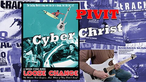 Pivit - Cyberchrist - Guitar Cover - Loose Change Soundtrack