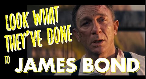 Look What They've Done (To James Bond, Ma)