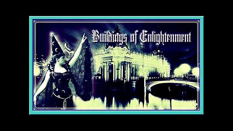 BUILDINGS OF ENLIGHTENMENT! Old World Architecture: Free Energy & Sonic Healing Frequencies!