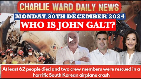 CHARLIE WARD DAILY NEWS. MULTIPLE AVIATION DISASTERS IN DECEMEBER. KOREA IS THE LATEST.