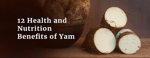The Nutritional Powerhouse You Need in Your Diet. #yamBenefits #Health
