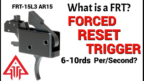 DeltaTeamTactical FRT-15L3 AR15 - What is a FRT or Forced Reset Trigger?