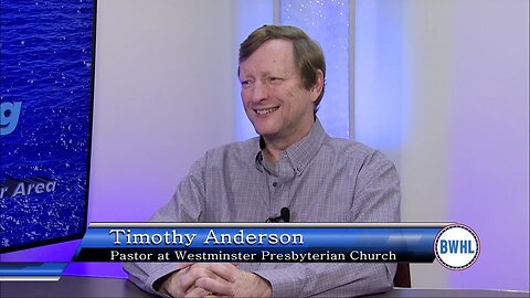 Hope in Him - Timothy Anderson, Pastor at Westminster Presbyterian Church