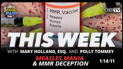 Measles Mania & MMR Deception