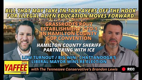 Tennessee Taxpayers Off The Hook For Illegal Alien Education? & Much More!