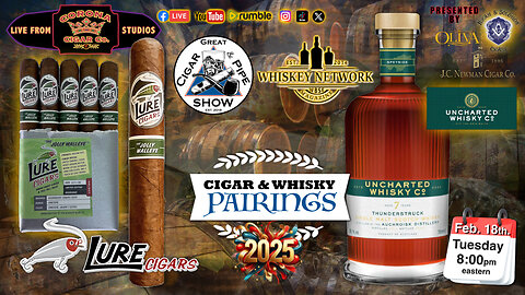 Lure Cigars the “The Jolly Walleye” Paired with Uncharted Whisky Co. " Thunderstruck"