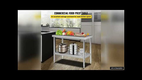 VEVOR Stainless Steel Prep Table 48 x 18 x 34 Inch 550lbs Review