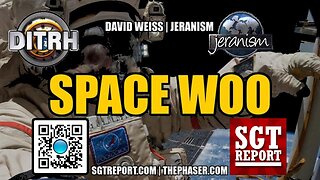 [SGT Report] SPACE WOO -- David Weiss & Jeran Campanella [May 4, 2023]