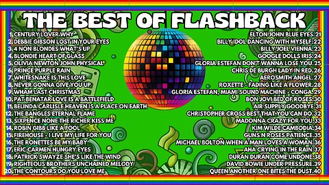 THE BEST OF FLASHBACK - GREATEAST MUSIC HITS #60 #70 #80 #90