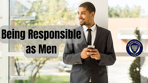 Being Responsible as Men