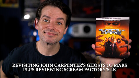 Revisiting John Carpenter's Ghosts Of Mars Plus Reviewing Scream Factory's 4K Release
