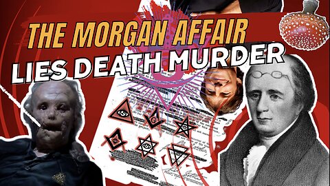 Anti Masonry: The Morgan Affair & Taxil Hoax