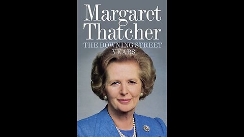 The Downing Street Years by Margaret Thatcher | Summary