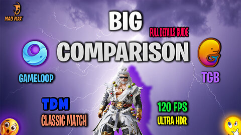 PUBG MOBILE GAMELOOP VS TGB BIG COMPARISON WITH || ULTRA HDR || 120 FPS || FULL DETAILS GUIDE 2025