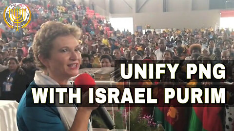 UNIFY PNG WITH ISRAEL Purim 2019 | Dr. Dominiquae Bierman