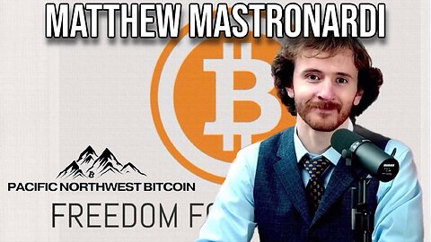 Matthew Mastronardi of Pacific Northwest Bitcoin | Interview