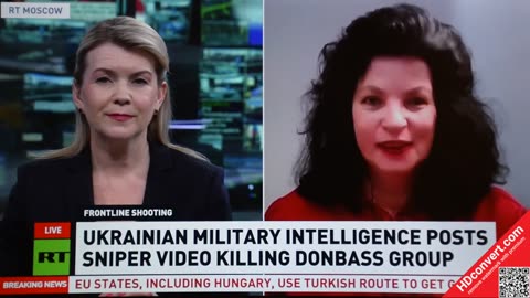 My Comments on RT: Ukrainian Intelligence Video Shows Most Likely the Killing of Civilians