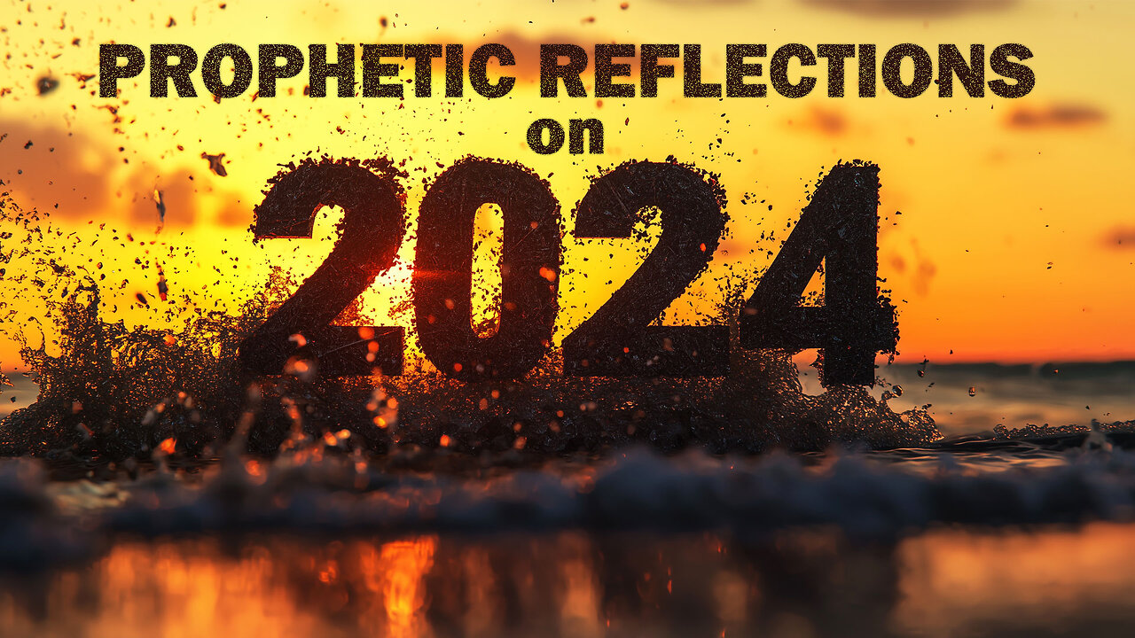 PROPHETIC REFLECTIONS on 2024 | Tim Moore & Nathan Jones