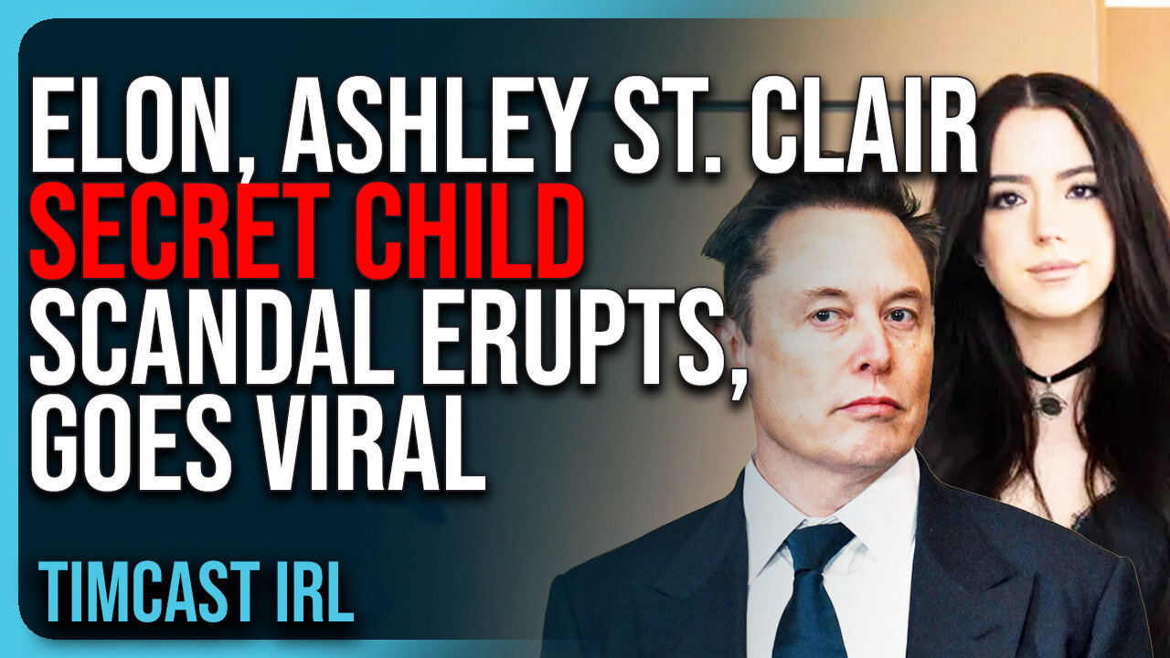 Elon Musk, Ashley St. Clair SECRET CHILD Scandal ERUPTS, Goes Viral