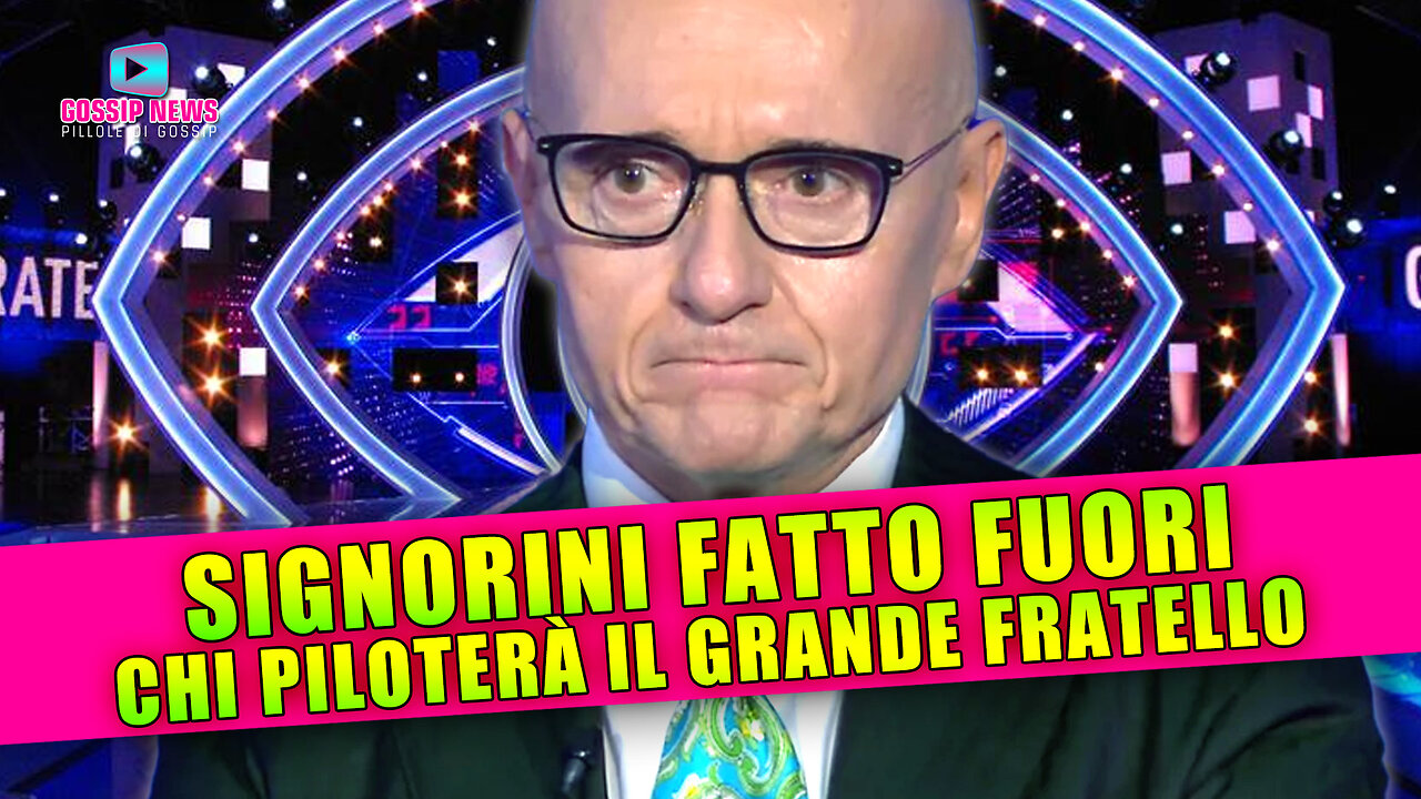 Grande Fratello, Signorini Fatto Fuori: Ecco Chi Prenderà il Timone del Reality!