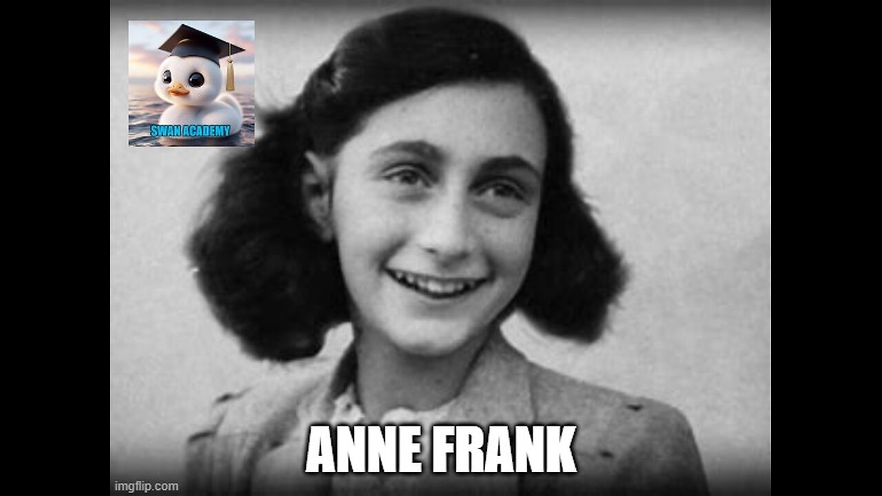The Life of Anne Frank