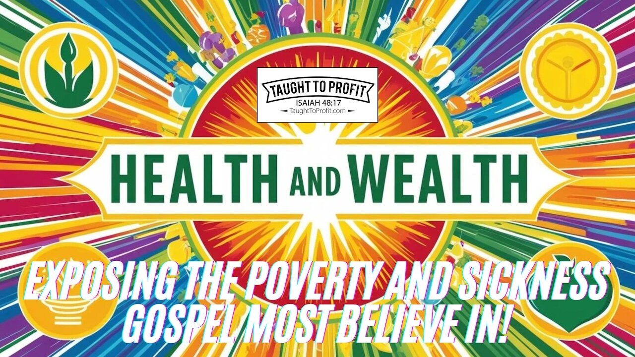 Exposing the Poverty and Sickness Gospel Most Believe In!