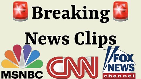 🚨Breaking🚨 News Clips