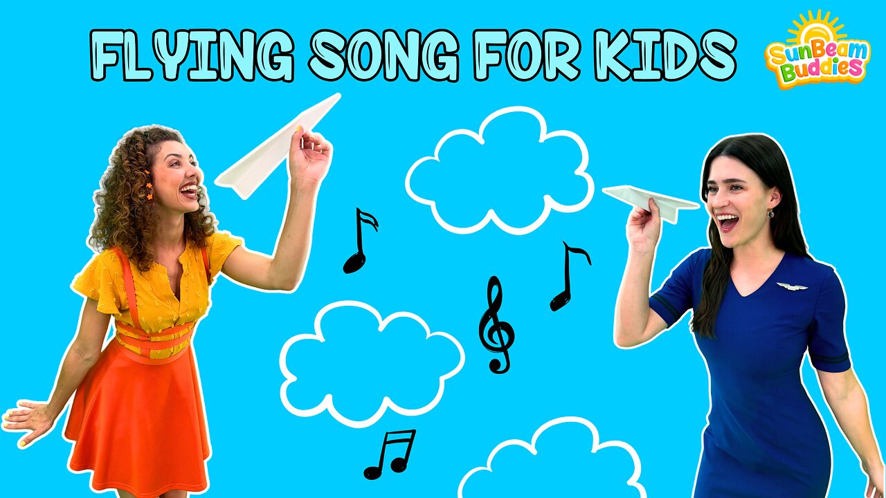 Sing-Along for Toddlers ✈️ Flying with Our Imaginations! Sing with Miss Sunshine 🎶 SunBeam Buddies