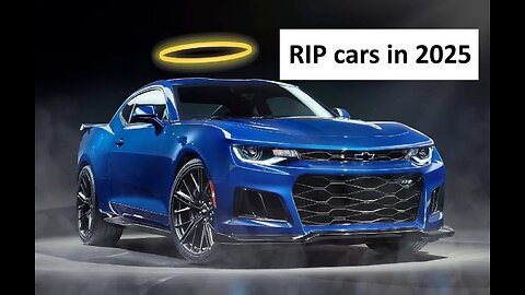 Cars dying in 2025 RIP Camaro and more