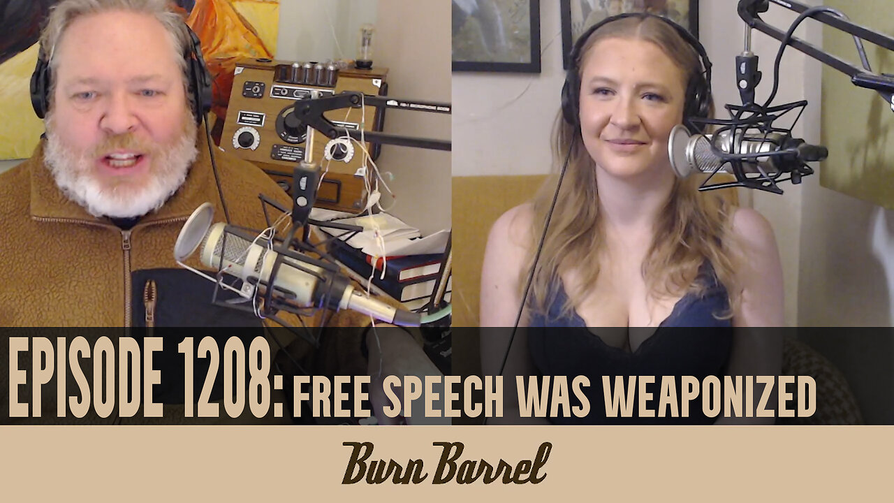 Free Speech Was Weaponized EP 1208