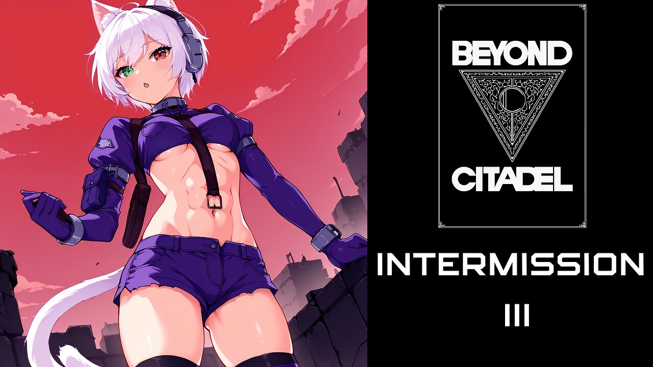 Beyond Citadel - Intermission III