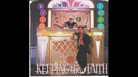 Billy Joel - Keeping the Faith