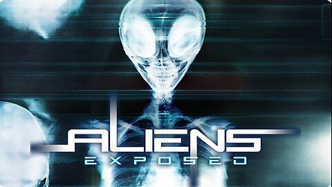 Aliens Exposed (2019) [Documentary] 👽 Have you ever met an alien without knowing it.