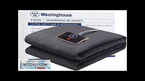 Westinghouse Heated Blanket Electric Throw Blanket with 10 Heating Levels 12 Hours Review